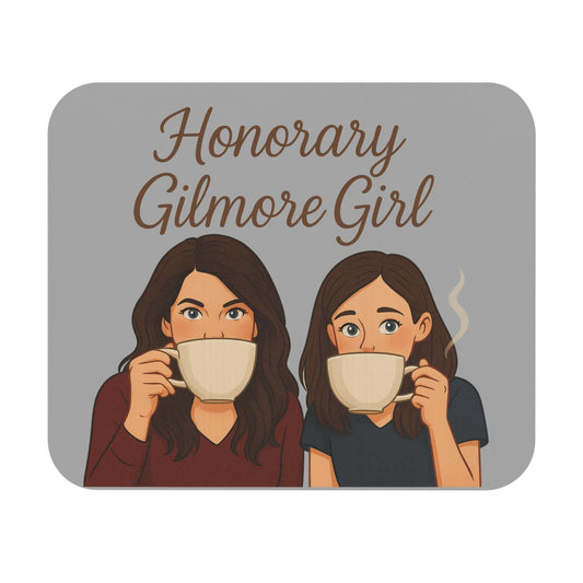 Honorary Gilmore Girl Mouse Pad | Coffee Lovers Desk Mat